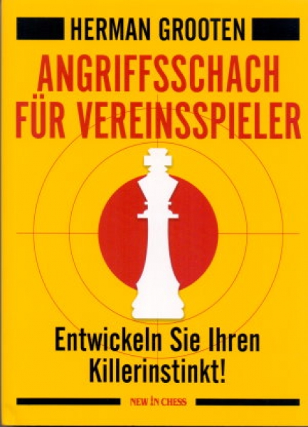 Grooten, Angriffsschach für Vereinsspieler